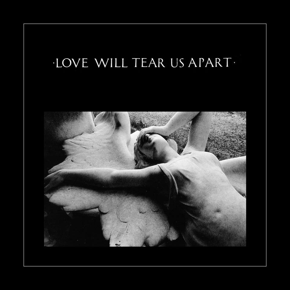 Image result for love will tear us apart