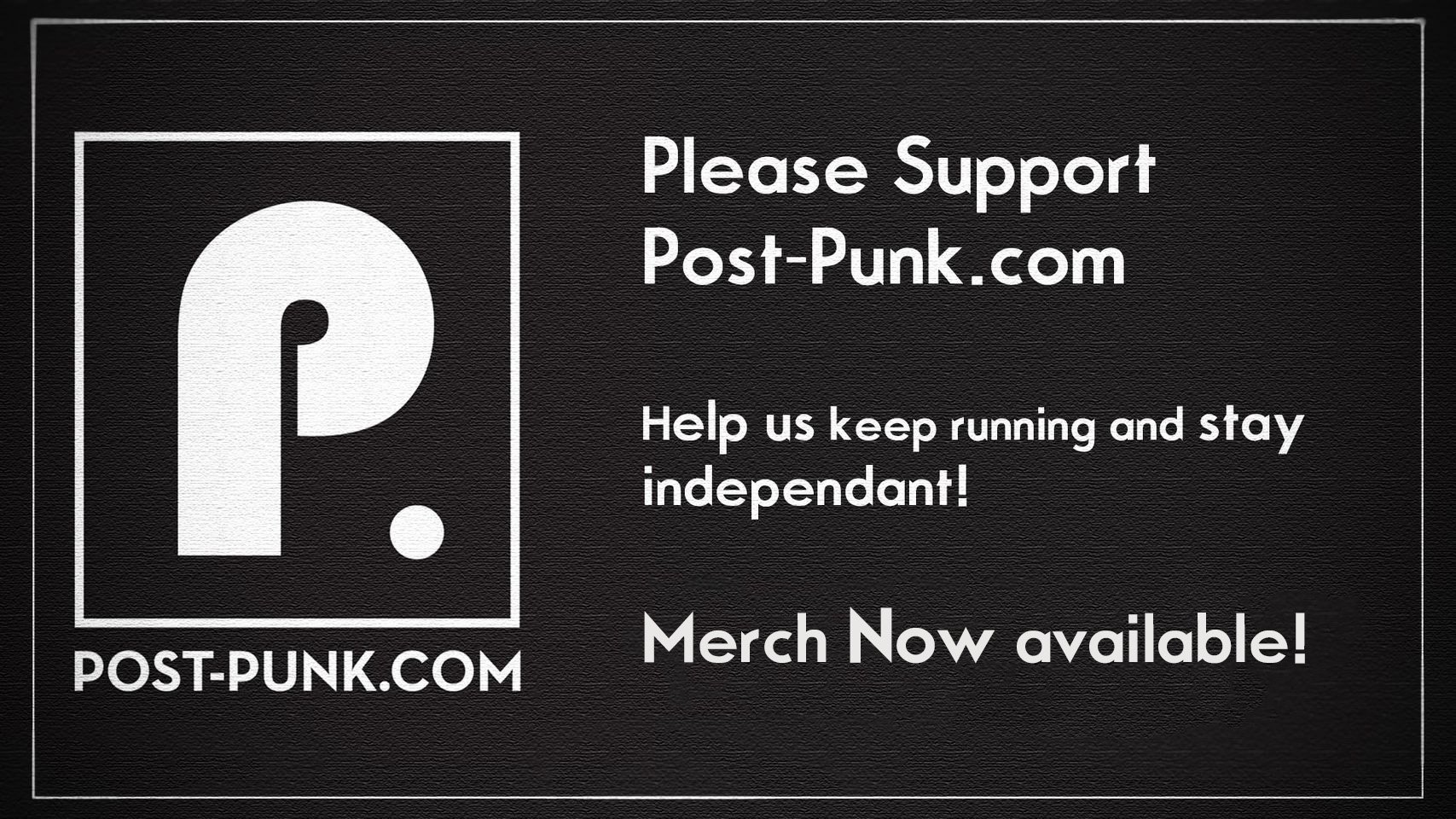 Post-Punk.com Merchandise Available