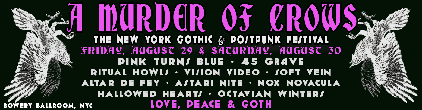 A Murder of Crows – New York Gothic & Post‑Punk Festival
