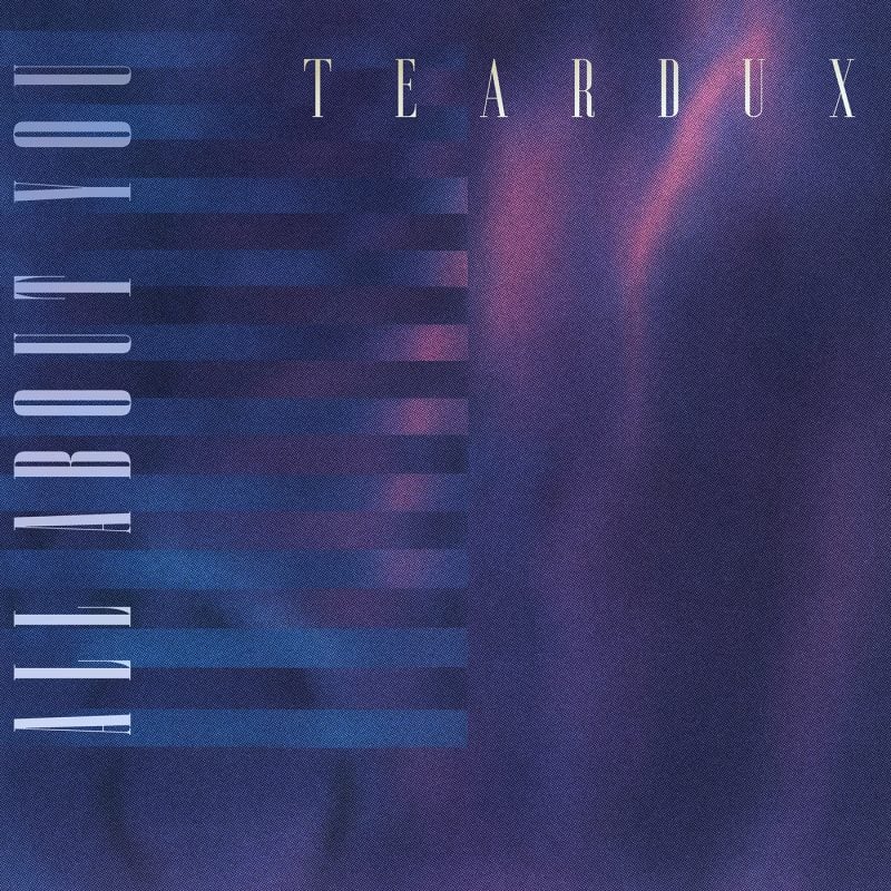 Teardux — All About You (single artwork)