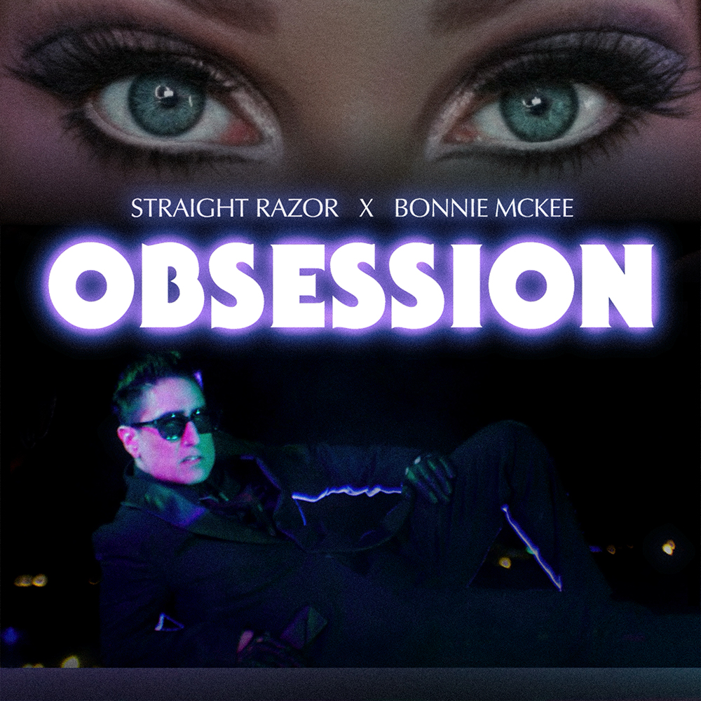 Straight Razor - Obsession (feat. Bonnie McKee)