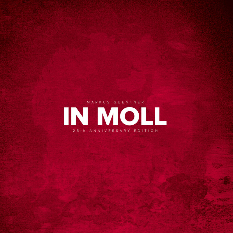 Red cover artwork for Markus Guentner’s In Moll 25th Anniversary Edition.