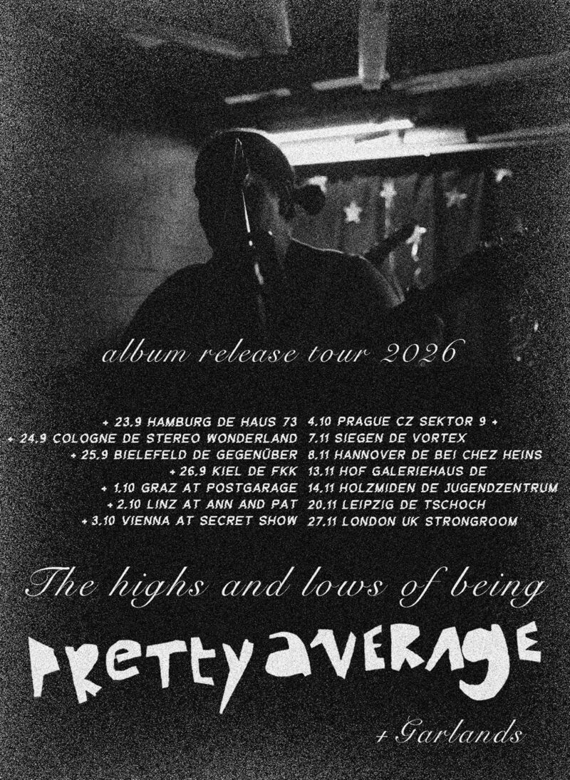 Pretty Average autumn 2026 album release tour poster, with Garlands on selected dates